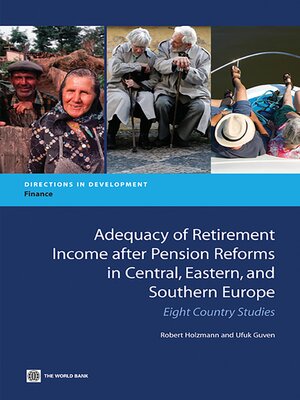 cover image of Adequacy of Retirement Income after Pension Reforms in Central, Eastern and Southern Europe